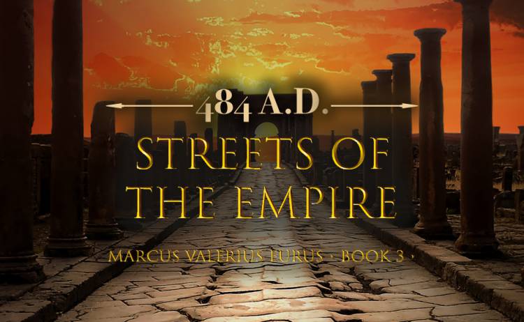 Historical References Book III Cycle Marco Valerio: Streets of the empire